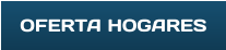 OFERTA HOGARES