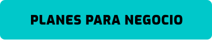 PLANES PARA NEGOCIO